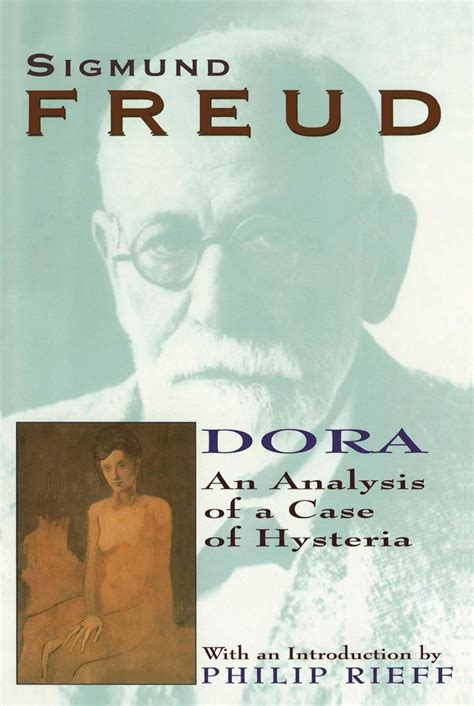 dora an analysis of a case of hysteria Reader