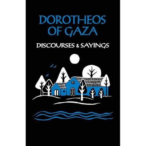 dorotheos of gaza discourses and sayings cistercian studies PDF
