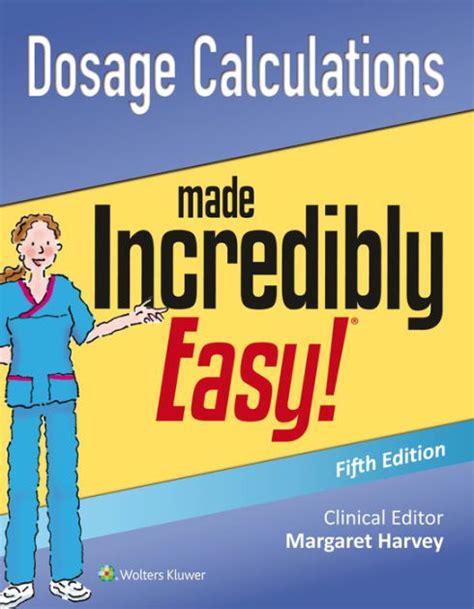 dosage calculations made incredibly easy incredibly easy series® PDF