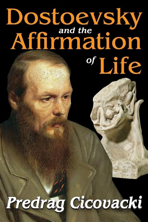 dostoevsky and the affirmation of life Epub