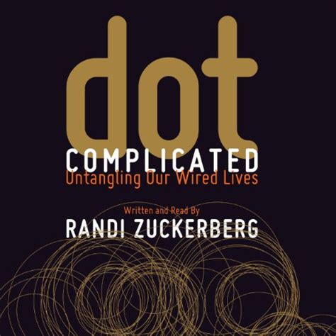 dot complicated untangling our wired lives PDF