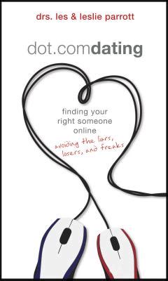 dotcom dating finding your right someone online-avoiding the liars losers and freaks Epub