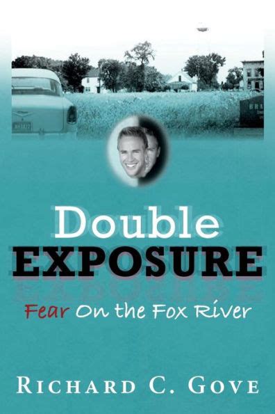 double exposure fear on the fox river PDF