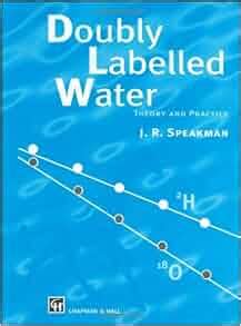 doubly labelled water theory and practice Reader