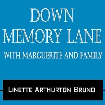 down memory lane with marguerite and family PDF