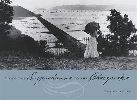 down the susquehanna to the chesapeake keystone books® PDF