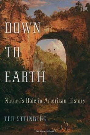 down to earth natures role in american history Epub