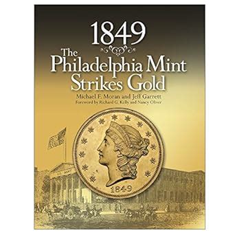 download 1849 philadelphia mint strikes gold Epub