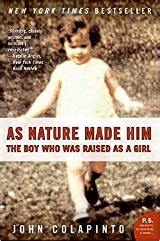 download As Nature Made Him  The Boy Who Was Raised as a Girl  PDF Doc