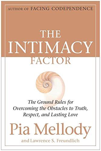 download The Intimacy Factor  The Ground Rules for Overcoming the Obstacles to Truth  Respect  and Lasting Love PDF Reader