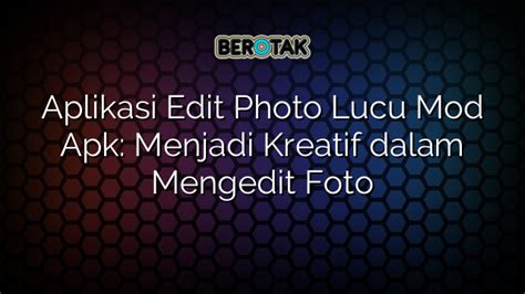 download aplikasi mengedit photo lucu 320x240 bahasa indonesia PDF
