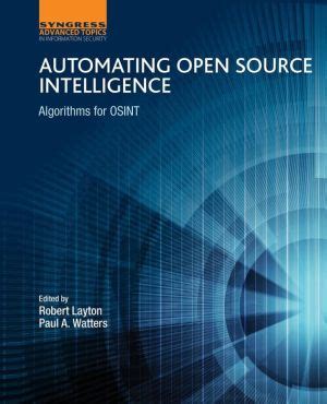 download automating open source intelligence algorithms PDF