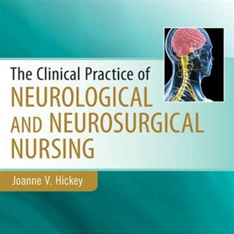 download clinical practice of neurological and neurosurgical nursing pdf PDF