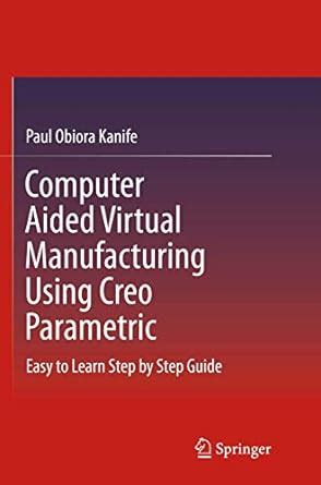 download computer aided virtual manufacturing parametric Reader