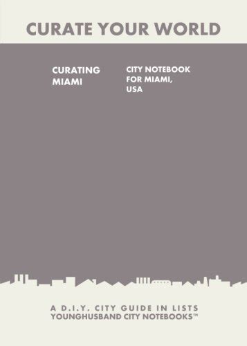 download curating miami city notebook Doc
