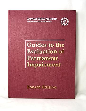 download guides to the evaluation of permanent impairment pdf Kindle Editon