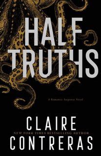 download half truths by claire contreras PDF