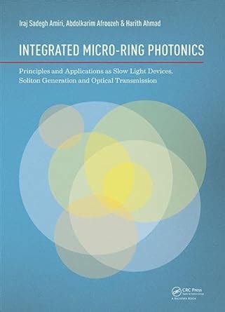 download integrated micro ring photonics applications transmission Kindle Editon