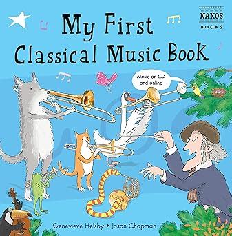 download my first classical music book Kindle Editon