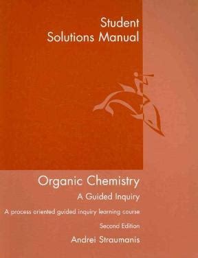 download organic chemistry a guided inquiry by straumanis pdf PDF