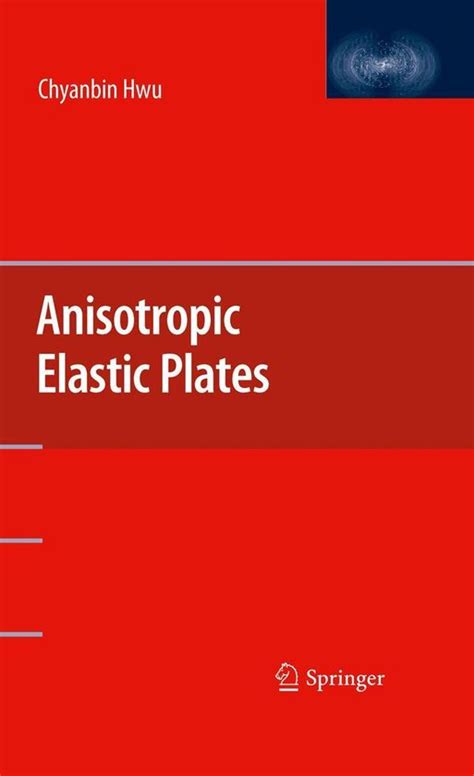 download pdf anisotropic elastic plates chyanbin hwu Kindle Editon