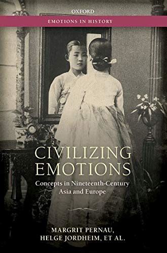 download pdf civilizing emotions concepts nineteenth century Reader