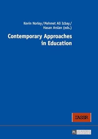 download pdf contemporary approaches education kevin norley Kindle Editon