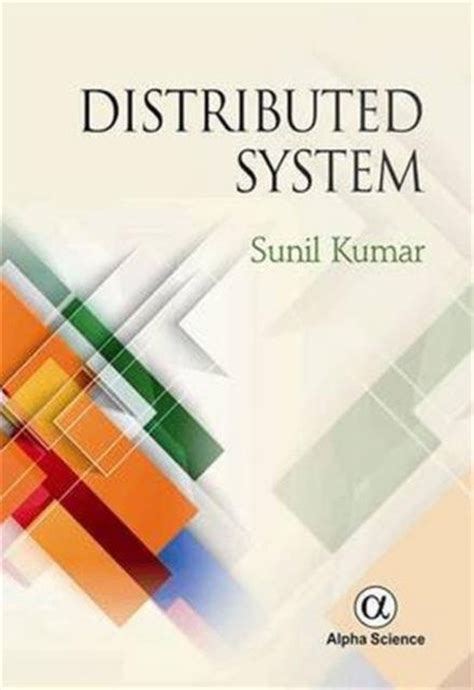 download pdf distributed systems concepts sunil kumar PDF