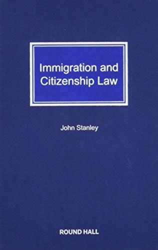 download pdf immigration citizenship law john stanley Doc