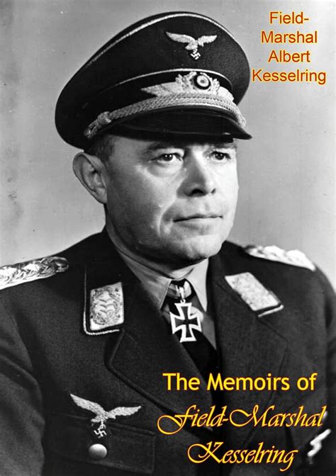 download pdf memoirs field marshal kesselring albert Reader