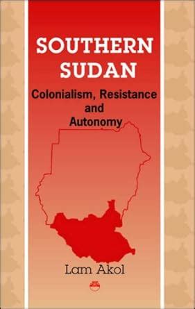 download pdf south sudan colonialism resistance autonomy Reader