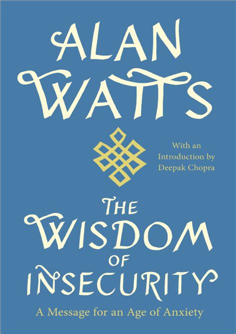 download pdf wisdom insecurity alan watts PDF