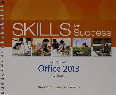 download skills for success with office 2013 volume 1 Kindle Editon