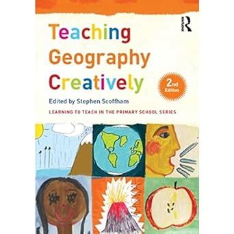 download teaching geography creatively 10 Kindle Editon