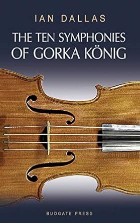 download ten symphonies of gorka konig Epub