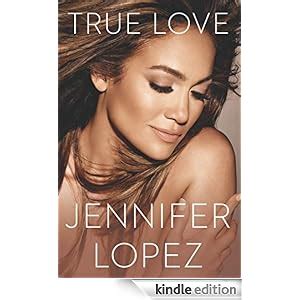 download-jennifer-lopez-true-love Ebook Doc