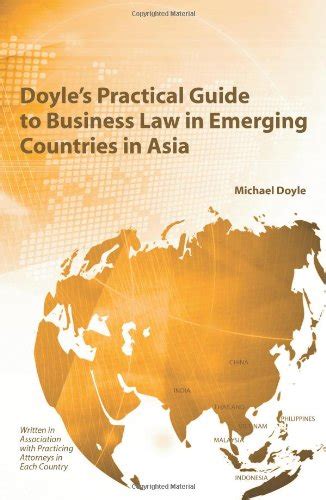 doyles practical guide to business law in emerging countries in asia Kindle Editon