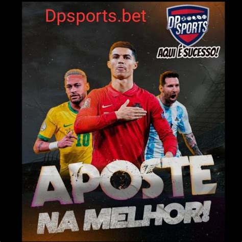 dpsports bet: Aposta esportivo no Brasil