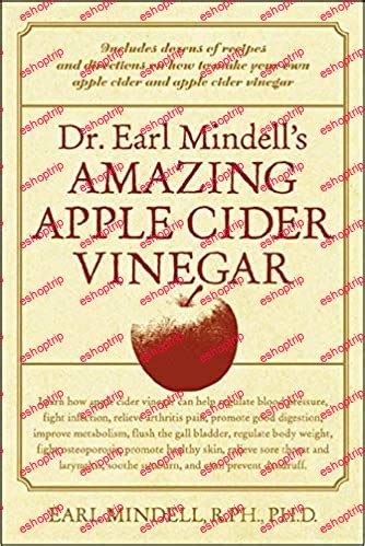 dr earl mindells amazing apple cider vinegar Epub