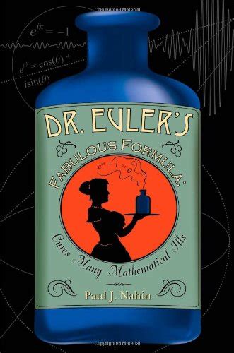 dr eulers fabulous formula cures many mathematical ills Kindle Editon