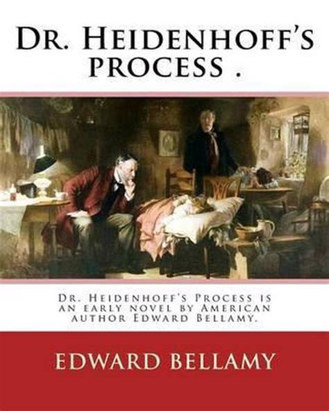 dr heidenhoffs process edward bellamy Epub