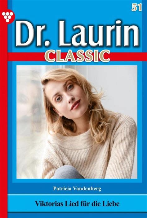 dr laurin 51 arztroman viktorias ebook PDF