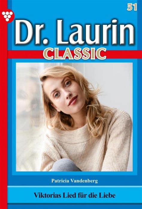 dr laurin 51 arztroman viktorias ebook PDF