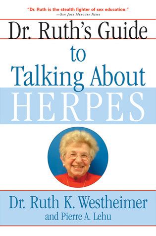 dr ruths guide to talking about herpes Reader