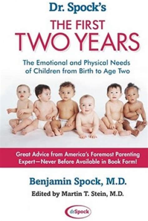 dr spocks the first two years the emotional and physical needs of children from birth to age 2 PDF