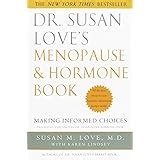 dr susan loves menopause and hormone book making informed choices Reader