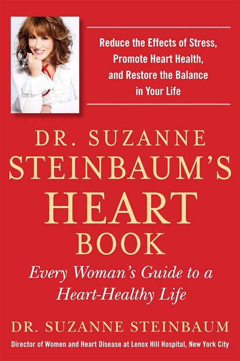 dr suzanne steinbaums heart book every womans guide to a heart healthy life PDF