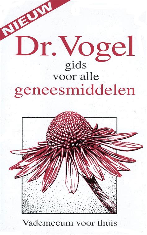 dr vogel gids voor alle geneesmiddelen vademecum voor thuis Kindle Editon