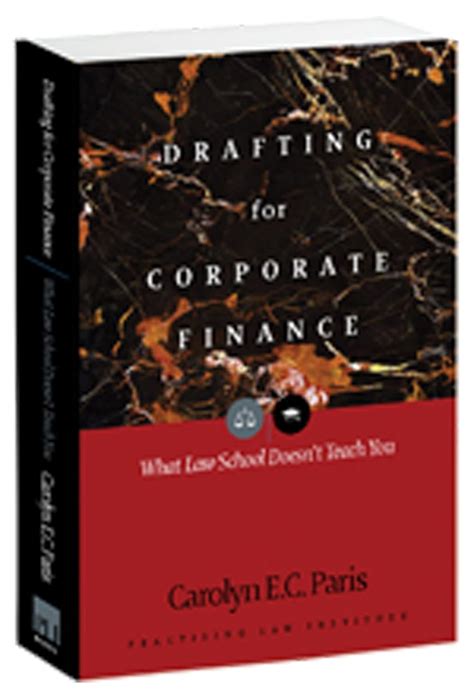 drafting for corporate finance what law school doesn t teach you Kindle Editon