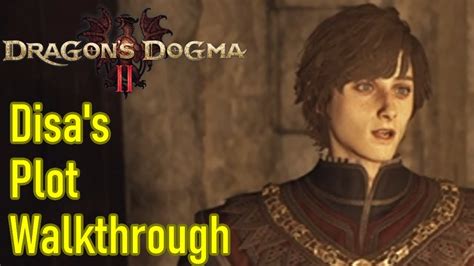 dragon's dogma 2 disa's plot